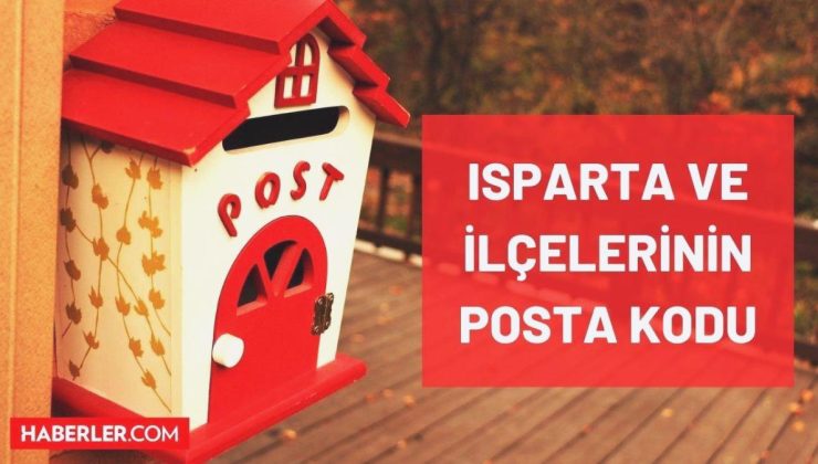 Isparta’nın Posta Kodu kaç? Isparta ve ilçelerinin posta kodu kaçtır? Isparta’nın tüm ilçelerinin posta kodu numarası nedir?